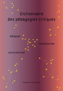 Dictionnaire des Pédagogies Critiques – Questions de classe – Libertalia